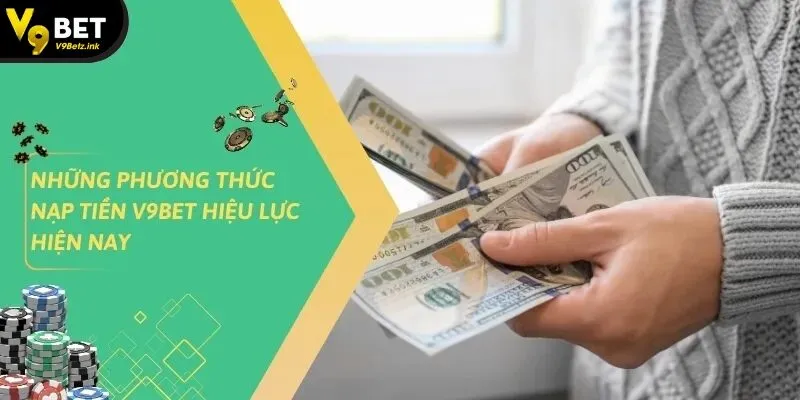 Nạp Tiền v9bet