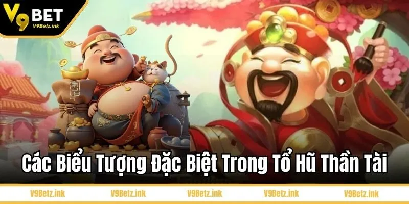 Các biểu tượng đặc biệt trong nổ hũ thần tài